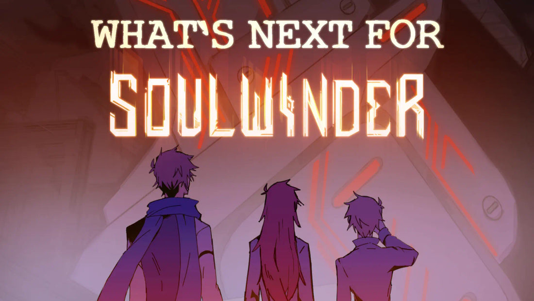 The Future of SOULWINDER